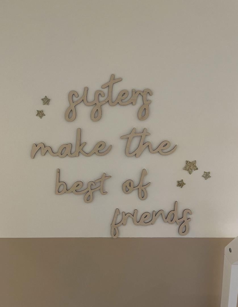 Sisters Make The Best Friends Wall Words, Wooden Nursery Wall Decor, Sister Bedroom Decor, Wooden Wall Quote, Kids Room Decor