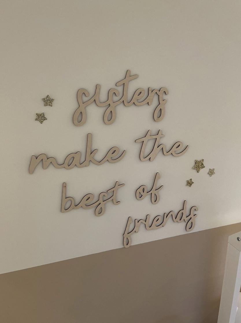 Sisters Make The Best Friends Wall Words, Wooden Nursery Wall Decor, Sister Bedroom Decor, Wooden Wall Quote, Kids Room Decor